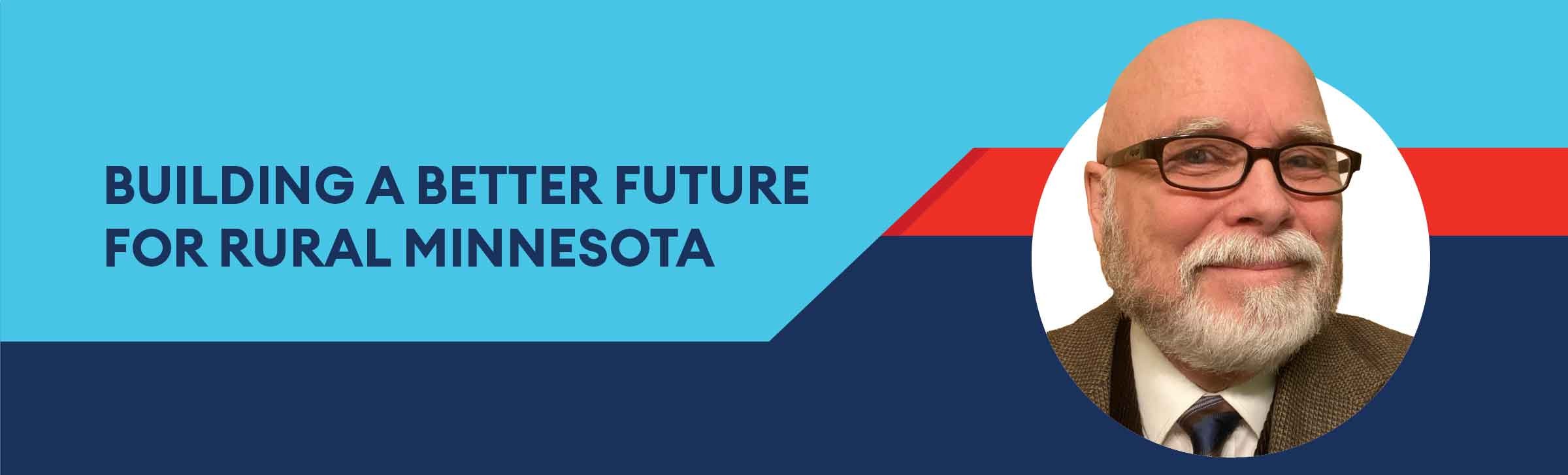 Building a better future for rural Minnesota